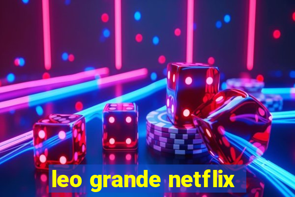 leo grande netflix